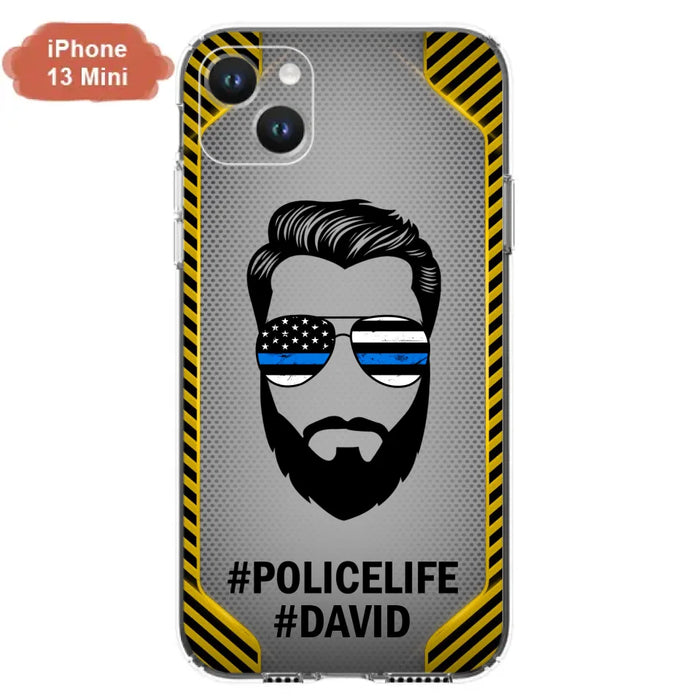 Custom Personalized Policelife Phone Case - Best Gift for Dads - For iPhone And Samsung - NTQYR8