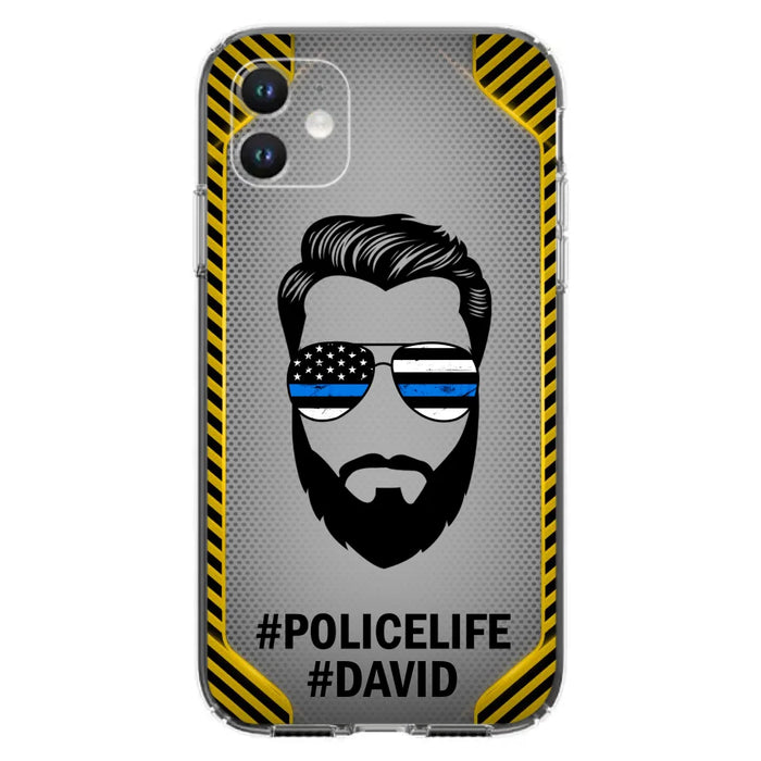 Custom Personalized Policelife Phone Case - Best Gift for Dads - For iPhone And Samsung - NTQYR8