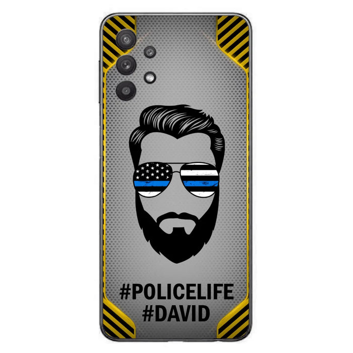 Custom Personalized Policelife Phone Case - Best Gift for Dads - For iPhone And Samsung - NTQYR8