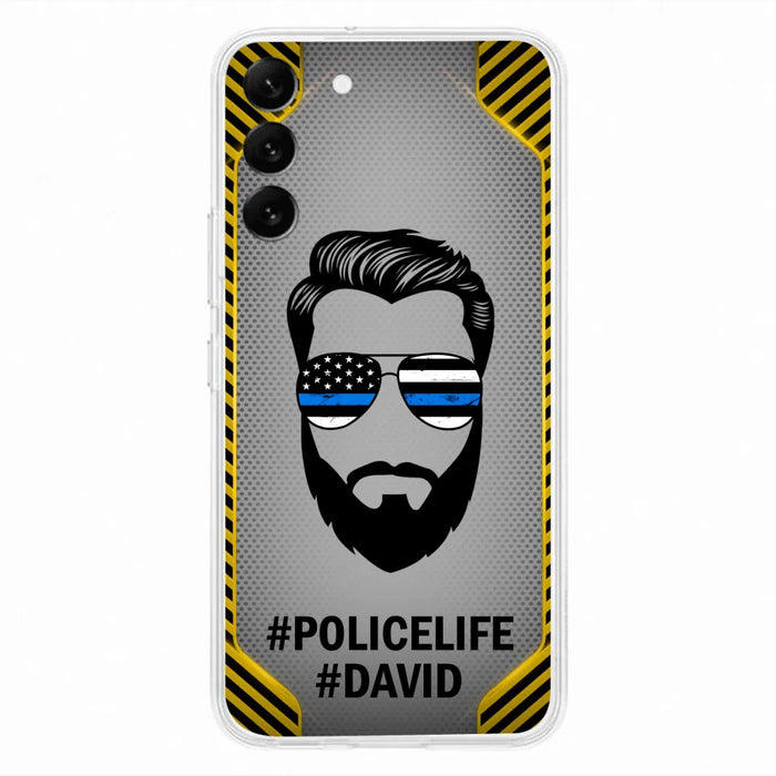 Custom Personalized Policelife Phone Case - Best Gift for Dads - For iPhone And Samsung - NTQYR8