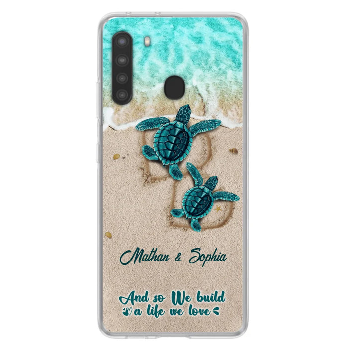 Custom Personalized Turtle Phone Case - Upto 5 Baby Turtles - And So We Build A Life We Love - Case For iPhone And Samsung