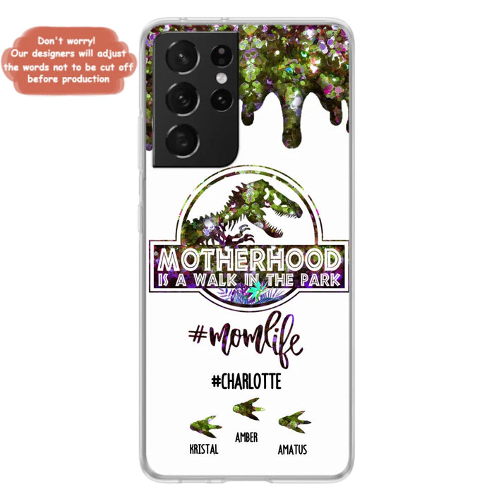 Custom Personalized Mama Dinosaur Phone Case - Best Gift For Mothers - Motherhood Is A Walk In The Park - Phone Case For iPhone And Samsung - 2QCGS1