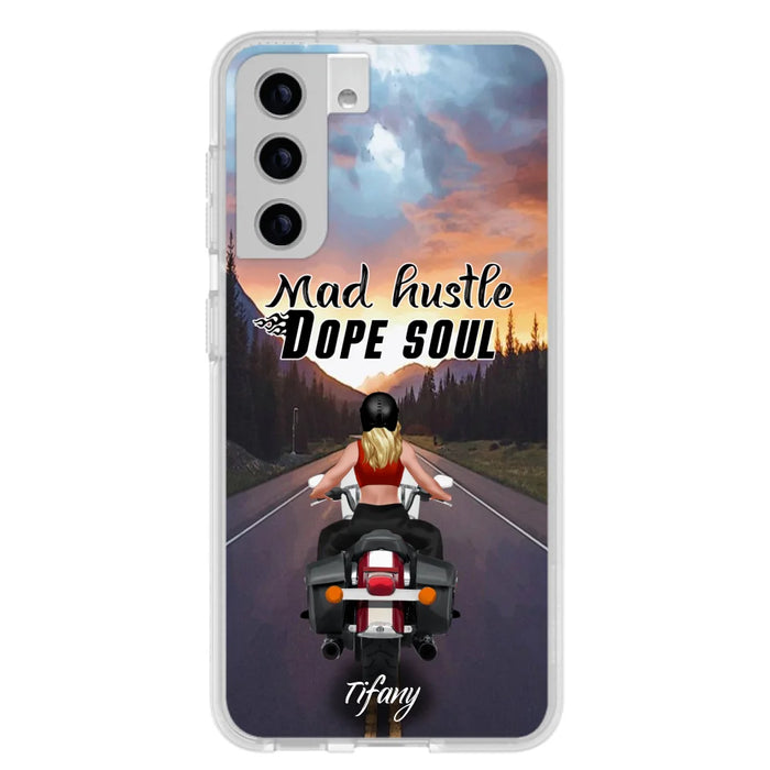 Custom Personalized Motorcycle Girl Phone Case - Best Gift For Bikers - Mad Hustle Dope Soul - Phone Case For iPhone And Samsung - C6O4AR