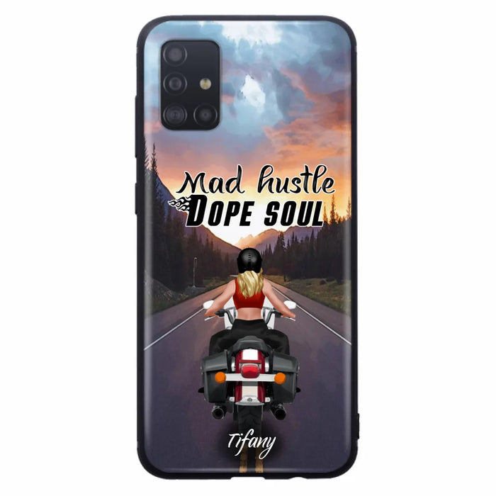 Custom Personalized Motorcycle Girl Phone Case - Best Gift For Bikers - Mad Hustle Dope Soul - Phone Case For iPhone And Samsung - C6O4AR