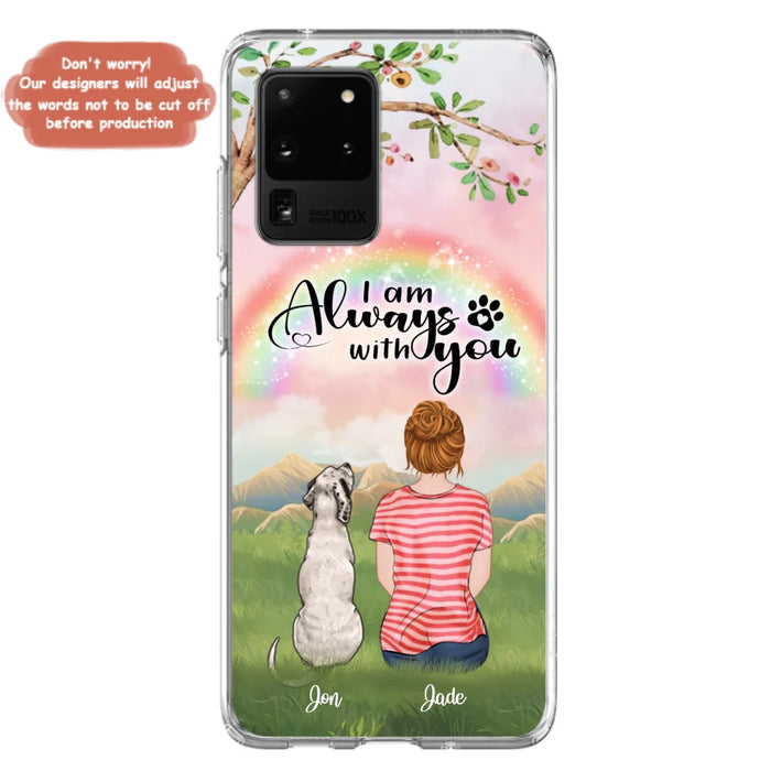 Custom Personalized Dog Mom/Dad Phone Case - Upto 4 Dogs - Best Gift For Dog Lover - I Am Always With You - Case For Iphone Samsung - 5BWJPA