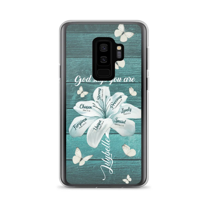 Custom Personalized Phone Case - Gods Says You Are - Case For Iphone Samsung - BR9N4C