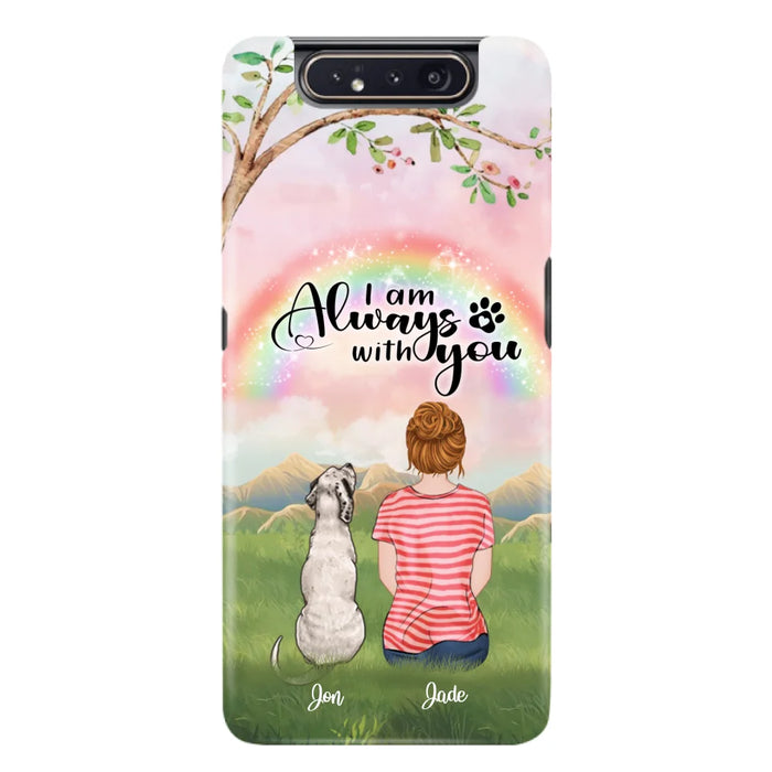 Custom Personalized Dog Mom/Dad Phone Case - Upto 4 Dogs - Best Gift For Dog Lover - I Am Always With You - Case For Iphone Samsung - 5BWJPA