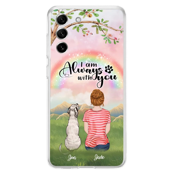 Custom Personalized Dog Mom/Dad Phone Case - Upto 4 Dogs - Best Gift For Dog Lover - I Am Always With You - Case For Iphone Samsung - 5BWJPA