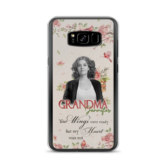 Custom Personalized Memorial Phone Case For iPhone/ Samsung - Upload Photo - Your Wings Were Ready But My Heart Was Not