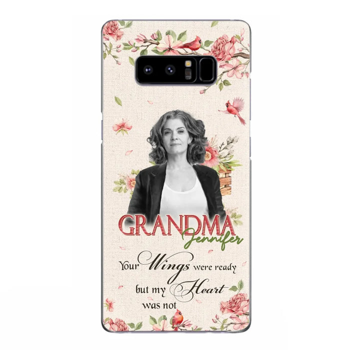 Custom Personalized Memorial Phone Case For iPhone/ Samsung - Upload Photo - Your Wings Were Ready But My Heart Was Not