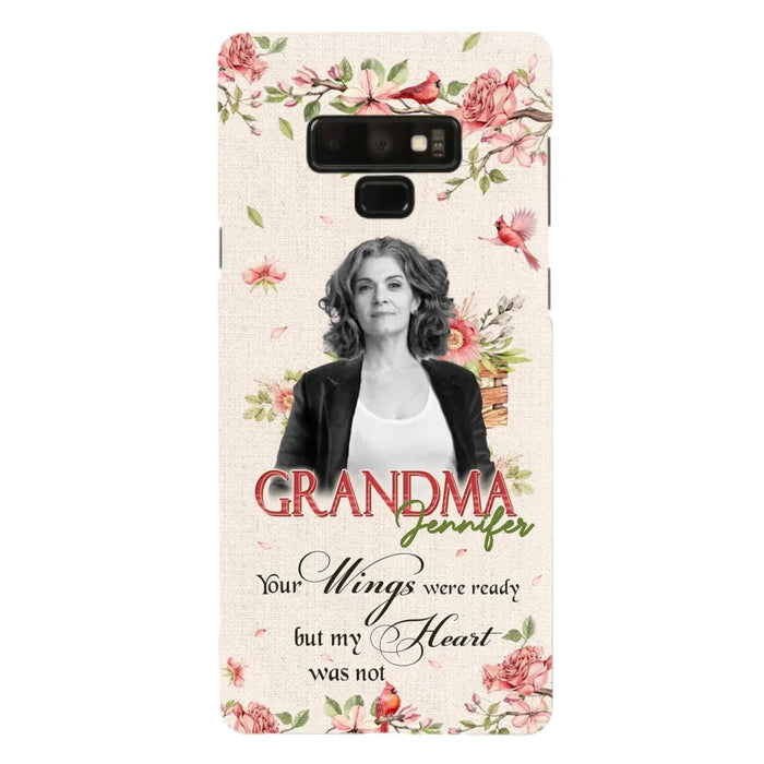 Custom Personalized Memorial Phone Case For iPhone/ Samsung - Upload Photo - Your Wings Were Ready But My Heart Was Not