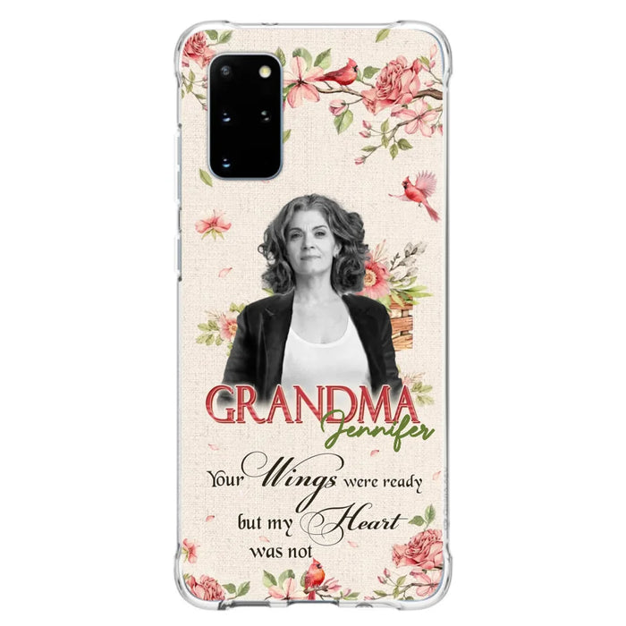 Custom Personalized Memorial Phone Case For iPhone/ Samsung - Upload Photo - Your Wings Were Ready But My Heart Was Not