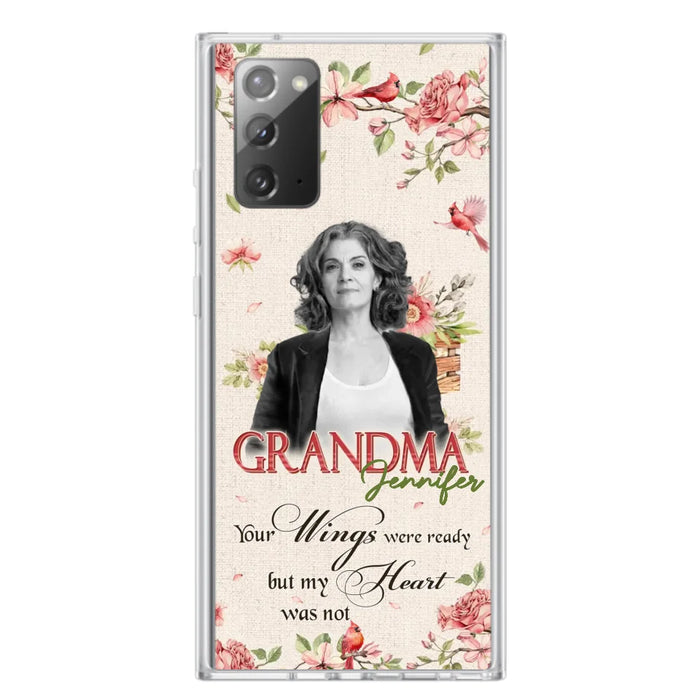 Custom Personalized Memorial Phone Case For iPhone/ Samsung - Upload Photo - Your Wings Were Ready But My Heart Was Not