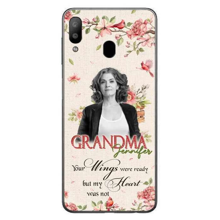 Custom Personalized Memorial Phone Case For iPhone/ Samsung - Upload Photo - Your Wings Were Ready But My Heart Was Not