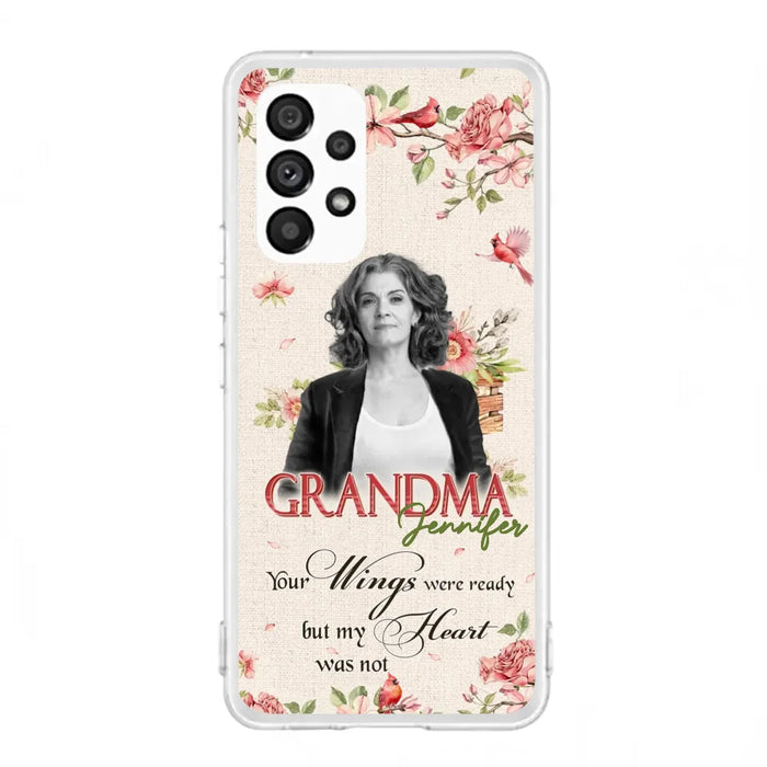 Custom Personalized Memorial Phone Case For iPhone/ Samsung - Upload Photo - Your Wings Were Ready But My Heart Was Not