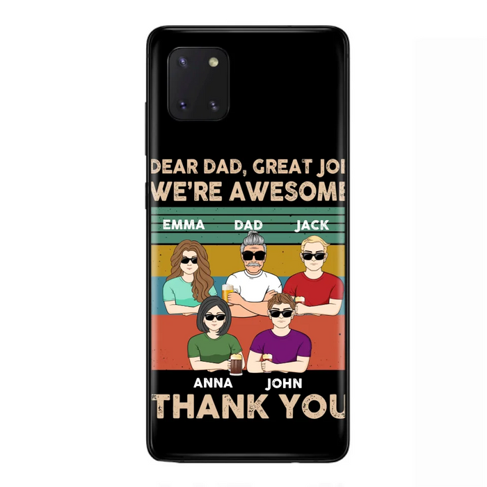 Custom Personalized Dear Mom/ Dad Phone Case For iPhone/ Samsung - Upto 5 People - Gift Idea For Mother's Day/ Father's Day - Dear Dad, Great Job We're Awesome Thank You