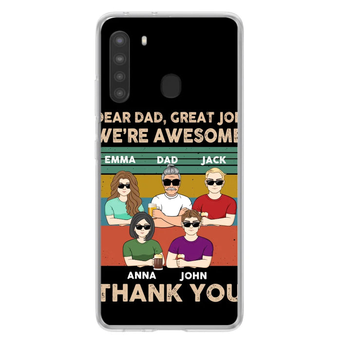 Custom Personalized Dear Mom/ Dad Phone Case For iPhone/ Samsung - Upto 5 People - Gift Idea For Mother's Day/ Father's Day - Dear Dad, Great Job We're Awesome Thank You