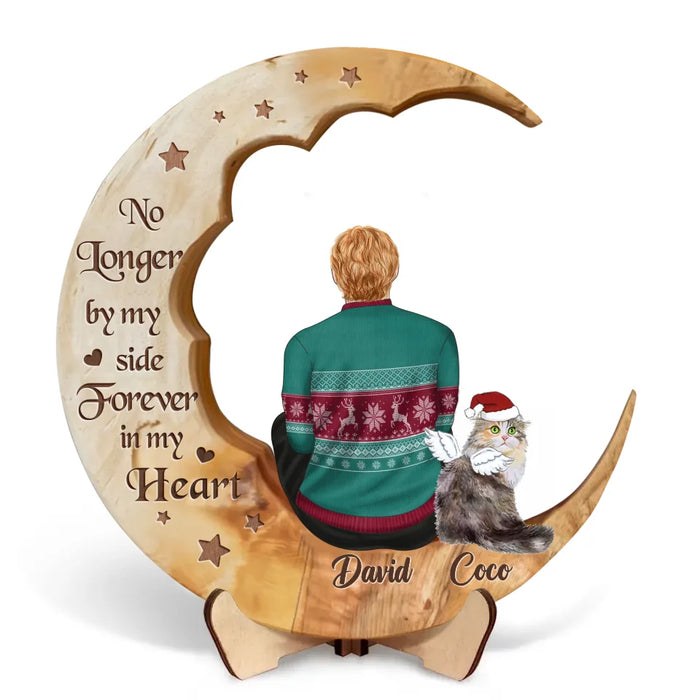 Custom Personalized Memorial Pet Moon Wooden Art - Memorial Gift Idea for Cat/ Dog Lover - No Longer By My Side Forever In My Heart