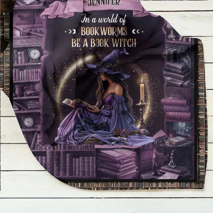 Custom Personalized Book Witch Quilt/ Fleece Throw Blanket - Gift Idea For Witch/ Book Lover - In A World Of Book Worms Be A Book Witch