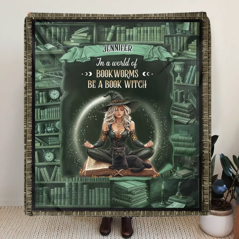 Personalized Book Witch Quilt/Fleece Throw Blanket - Gift For Witch Book Lover - In A World Of Book Worms Be A Book Witch