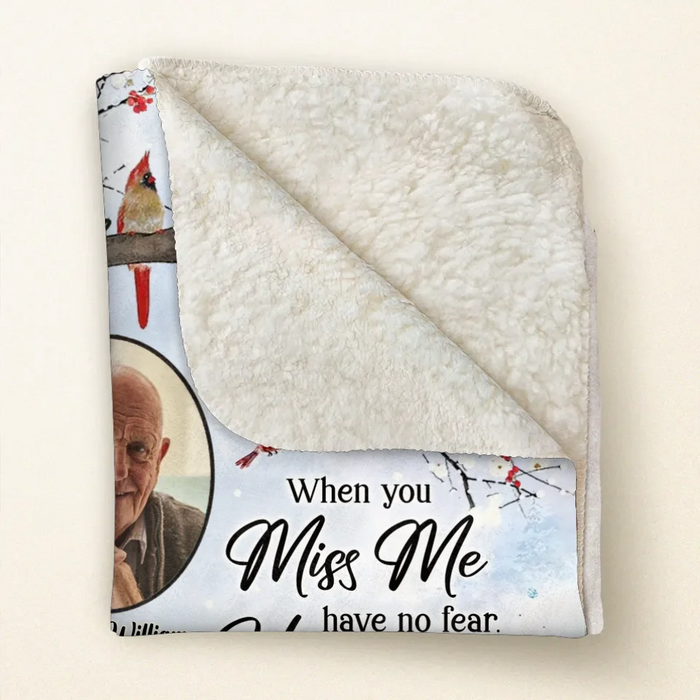 Custom Personalized Memorial Quilt/ Fleece Throw Blanket - Memorial Gift Idea - Upload Photo - When You Miss Me Have No Fear