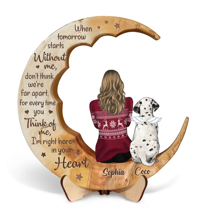 Custom Personalized Memorial Pet Wooden Art - Memorial Gift Idea for Cat/ Dog Lover - When Tomorrow Starts Without Me