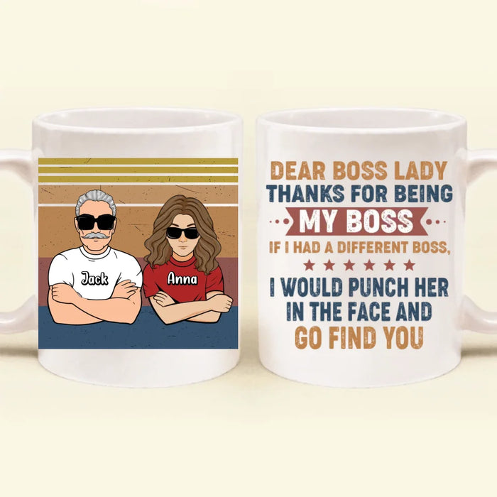 Custom Personalized Dear Boss Mug - Best Gift Idea For Friends - Dear Boss Thanks For Being My Boss