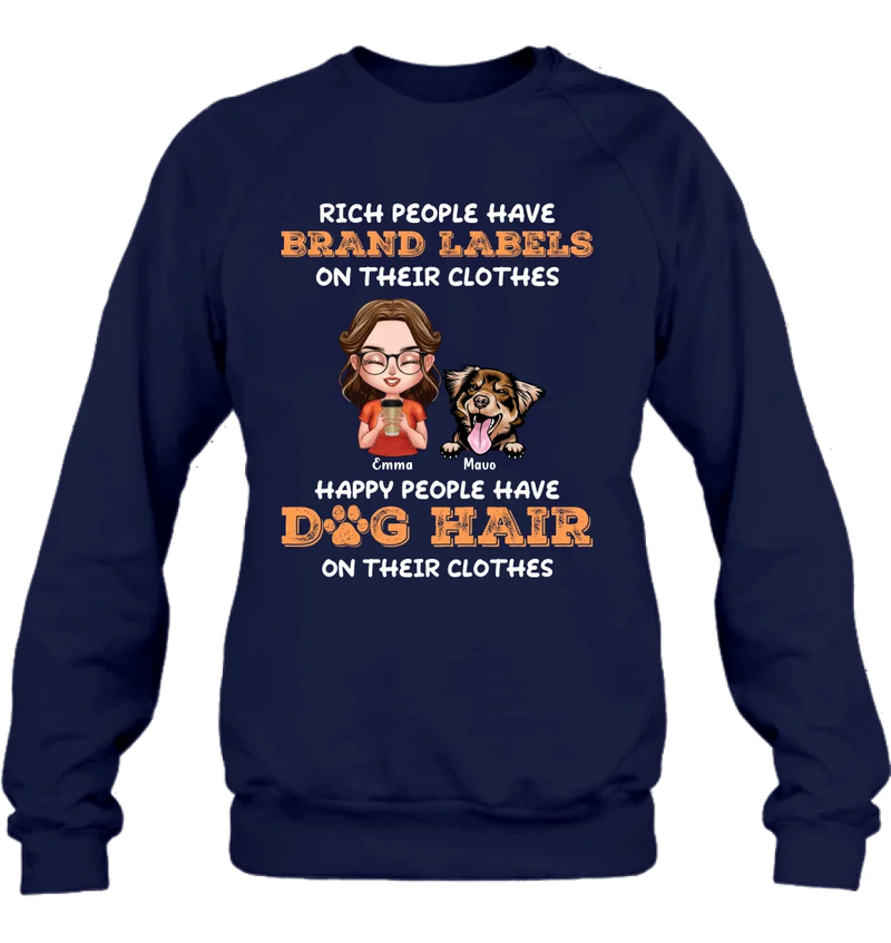 Personalized Dog Mom T-shirt/Long Sleeve/Sweatshirt/Hoodie - Gift Idea For Dog Lover - Up to 3 Dogs - Happy People Have Dog Hair On Their Clothes