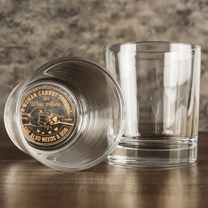 Personalized Dog Mom/Dog Dad Engraved Whiskey Glass - Gift Idea For Dog Lover - A Woman Cannot Survive On Wine Alone She Also Needs a Dog