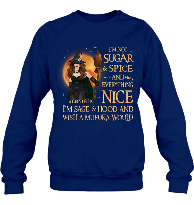 Personalized Witch Shirt/Hoodie - Gift Idea For Halloween/Witch - I'm Sage & Hood And Wish A Mufuka Would