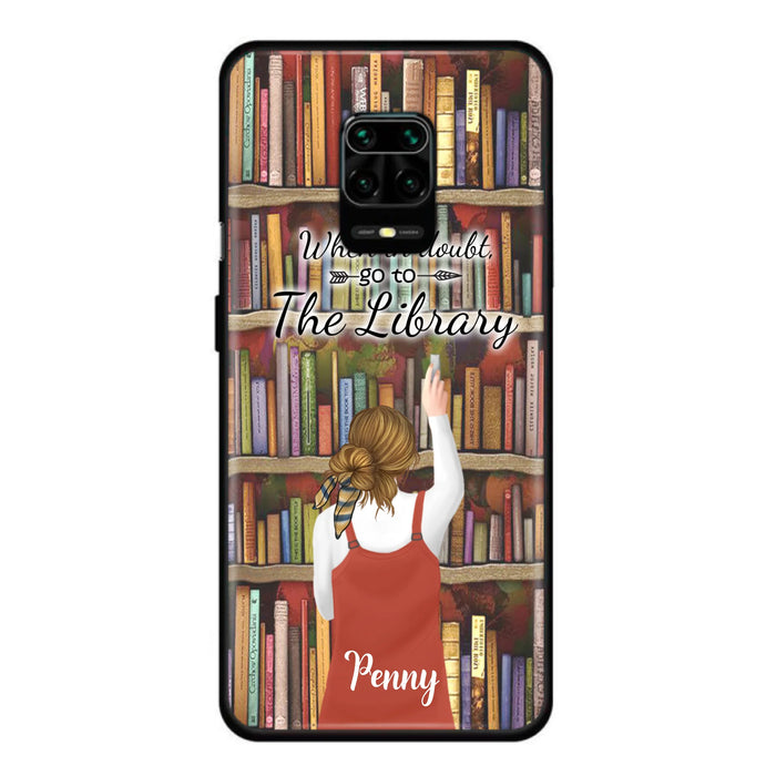 Personalized Reading Girl/ Reading Hobby Phone Case - Best Gift For Reading Girls - When in doubt, go to the library  - 7AZ0EJ