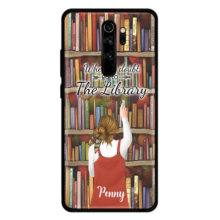 Personalized Reading Girl/ Reading Hobby Phone Case - Best Gift For Reading Girls - When in doubt, go to the library  - 7AZ0EJ