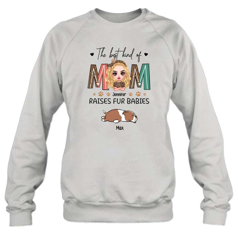 Personalized Dog Mom Shirt/Hoodie - Mother's Day Gift Idea For Dog Lover - The Best Kind Of Mom Raises Fur Babies