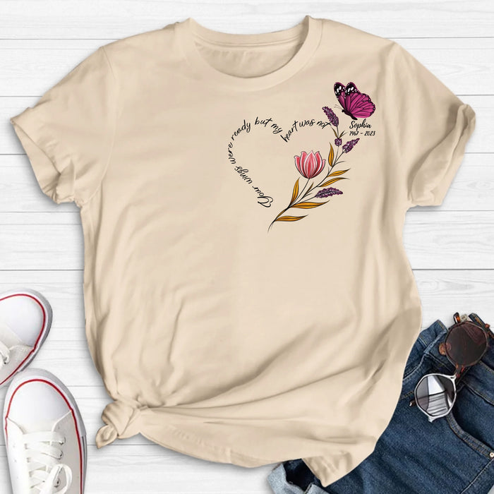 Personalized Memorial Shirt/Hoodie - Memorial Gift Idea for Mother's Day/Father's Day - Your Wings Were Ready But My Heart Was Not