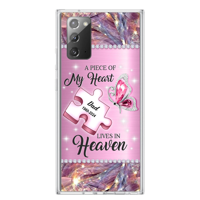 Custom Personalized Memorial Piece Phone Case - Memorial Gift Idea for Father's Day - A Piece Of My Heart Lives In Heaven - Case for iPhone/ Samsung