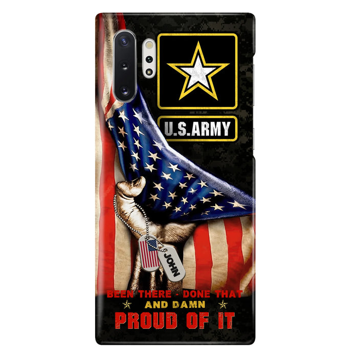Custom Personalized Veteran Proudly Served Phone Case - Gift Idea For Veterans - Been There Done That And Damn Proud Of It - Case For iPhone And Samsung