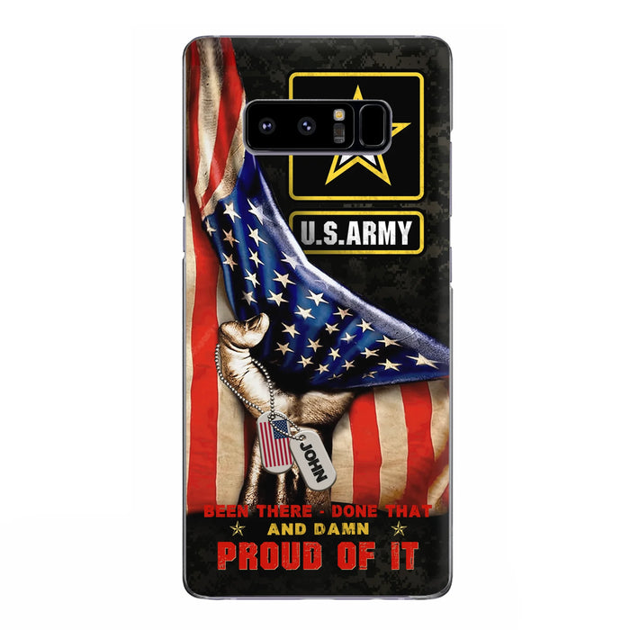 Custom Personalized Veteran Proudly Served Phone Case - Gift Idea For Veterans - Been There Done That And Damn Proud Of It - Case For iPhone And Samsung