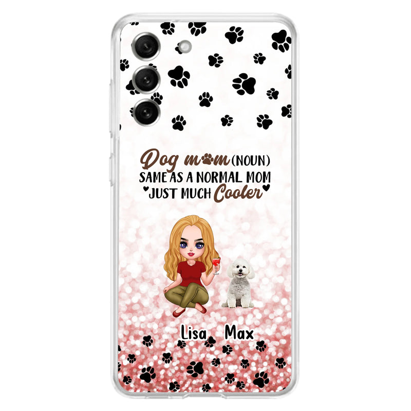 Custom Personalized Dog Mom Phone Case - Upto 6 Dogs - Best Gift For Dog Lover - Crazy Dog Mom - Case For iPhone/Samsung