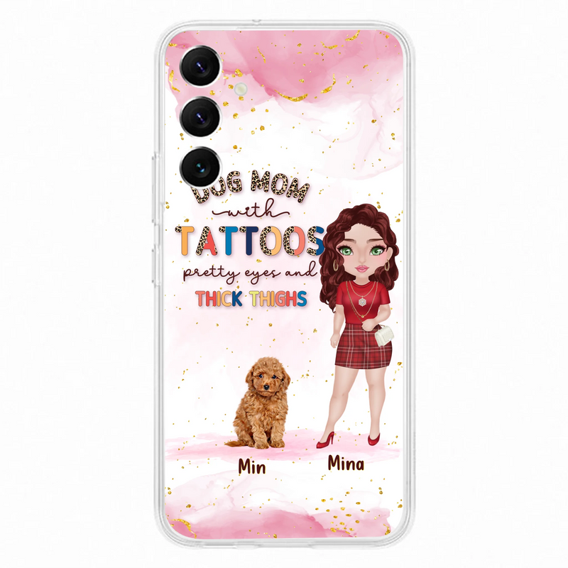 Custom Personalized Dog Mom Phone Case - Up to 5 Dogs - Best Gift Idea For Dog Lovers/Mother's Day - Dog Mom With Tattoos Pretty Eyes And Thick Thighs - Cases For iPhone And Samsung