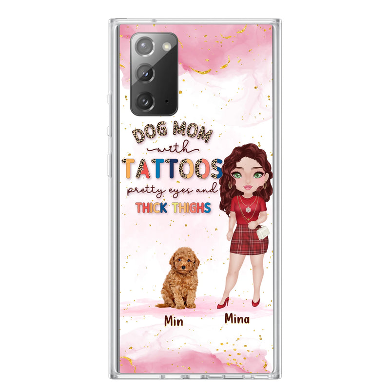Custom Personalized Dog Mom Phone Case - Up to 5 Dogs - Best Gift Idea For Dog Lovers/Mother's Day - Dog Mom With Tattoos Pretty Eyes And Thick Thighs - Cases For iPhone And Samsung