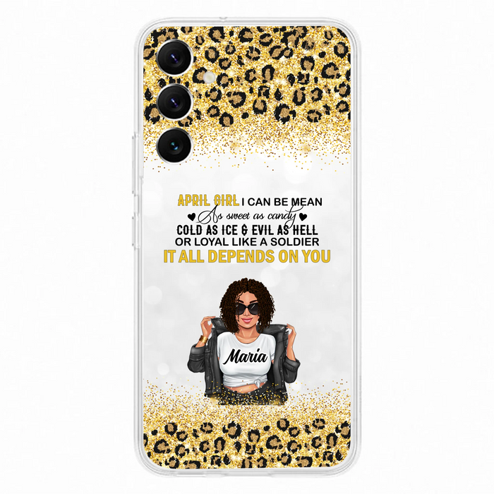 Custom Personalized Girl Month Phone Case - Gift Idea For Girl/ Friend - April Girl I Can Be Mean - Case For iPhone And Samsung