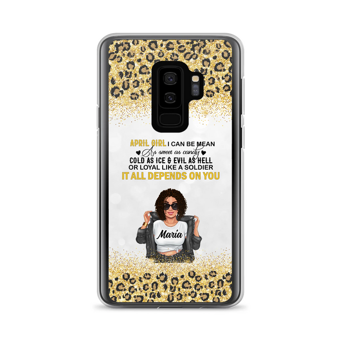 Custom Personalized Girl Month Phone Case - Gift Idea For Girl/ Friend - April Girl I Can Be Mean - Case For iPhone And Samsung