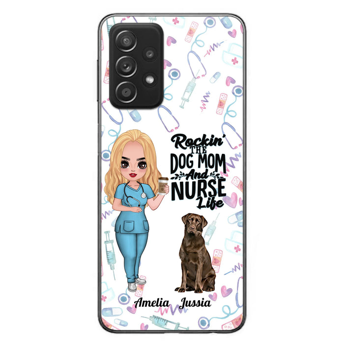 Custom Personalized Nurse Dog Mom Phone Case - Upto 5 Dogs - Gift Idea For Dog Lover - Rockin' The Dog Mom And Nurse Life - Case For iPhone And Samsung