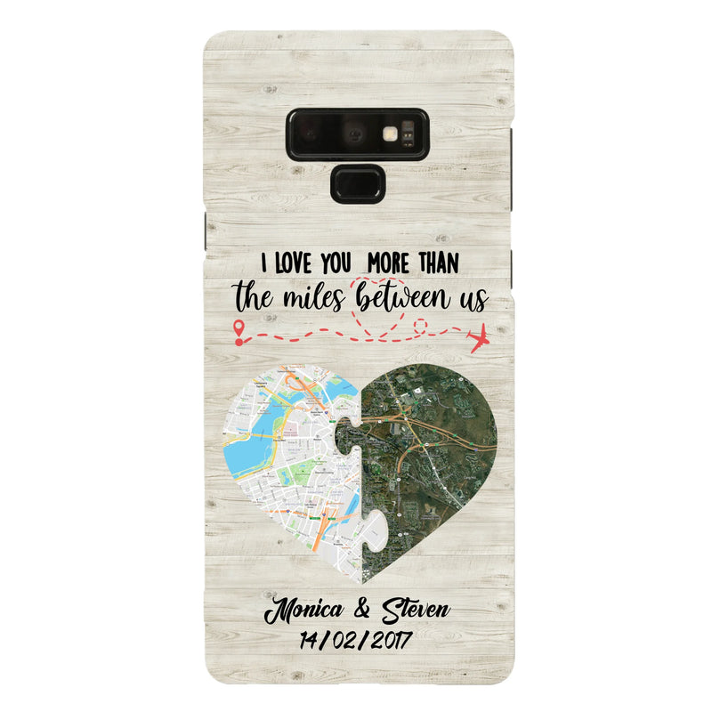 Custom Personalized Long Distance Relationship Phone Case - I Love You More Than The Miles Between Us - Case For iPhone And Samsung