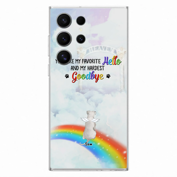 Custom Personalized Memorial Pets At Rainbow Bridge Phone Case - Upto 5 Pets - Memorial Gift For Dog Lovers/Cat Lovers - You Were My Favorite Hello
And My Hardest Goodbye - For iPhone And Samsung Phone Case