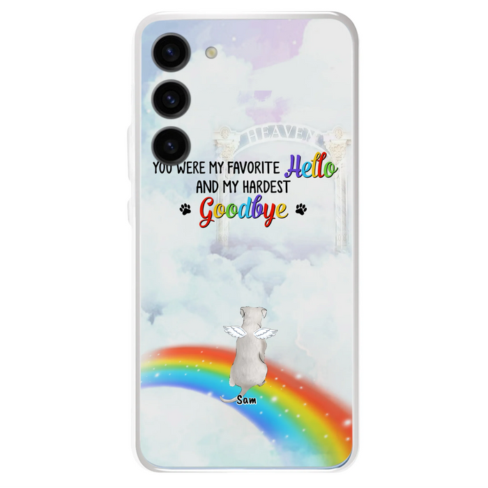 Custom Personalized Memorial Pets At Rainbow Bridge Phone Case - Upto 5 Pets - Memorial Gift For Dog Lovers/Cat Lovers - You Were My Favorite Hello
And My Hardest Goodbye - For iPhone And Samsung Phone Case