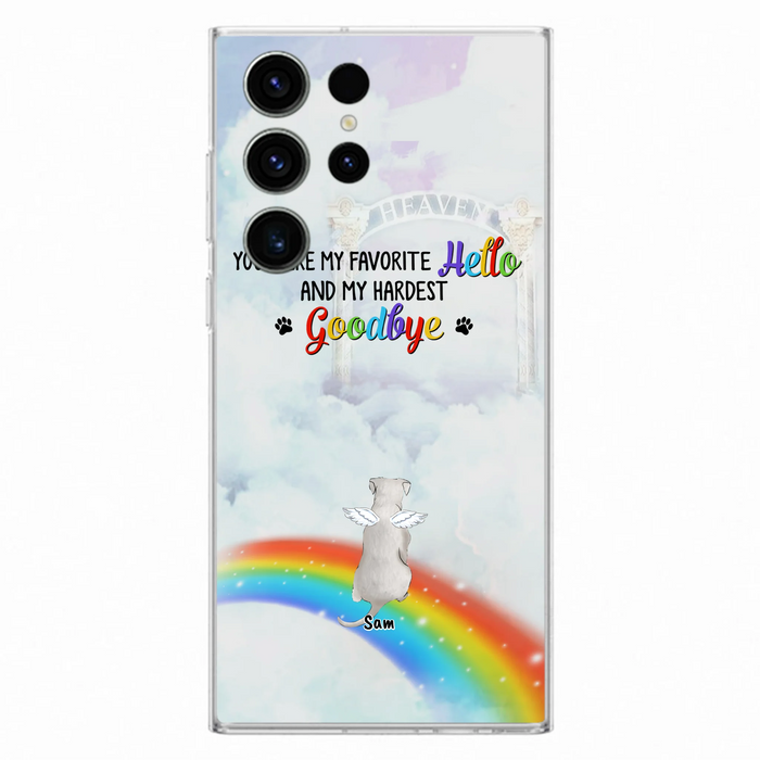 Custom Personalized Memorial Pets At Rainbow Bridge Phone Case - Upto 5 Pets - Memorial Gift For Dog Lovers/Cat Lovers - You Were My Favorite Hello
And My Hardest Goodbye - For iPhone And Samsung Phone Case