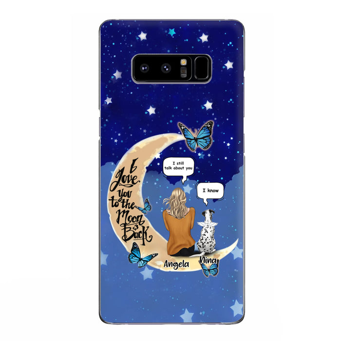 Custom Personalized Memorial Pet Phone Case - Up to 4 Pets - Best Gift For Dog/Cat Lover - I Love You To The Moon & Back - For iPhone And Samsung Phone Case