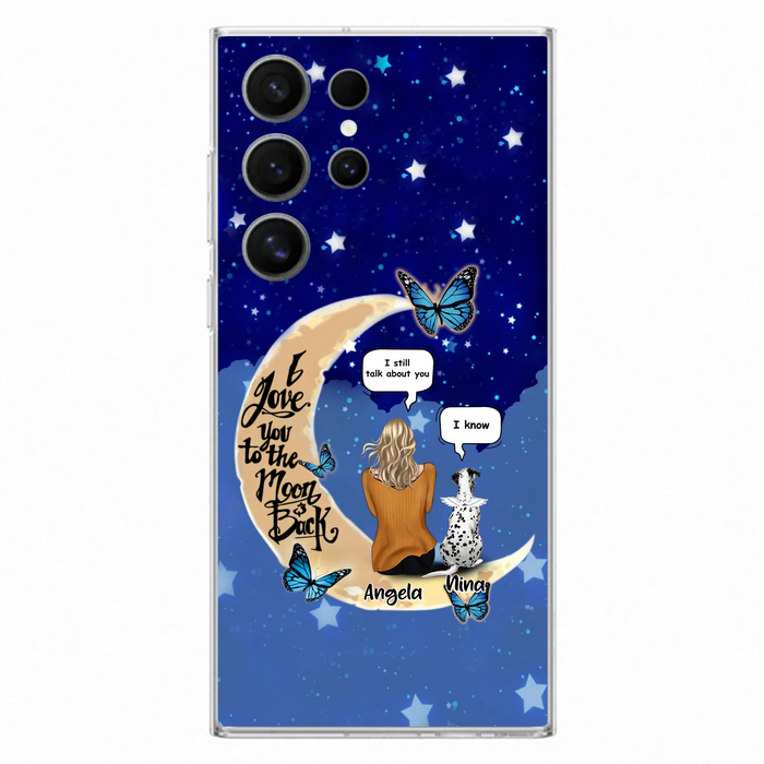 Custom Personalized Memorial Pet Phone Case - Up to 4 Pets - Best Gift For Dog/Cat Lover - I Love You To The Moon & Back - For iPhone And Samsung Phone Case