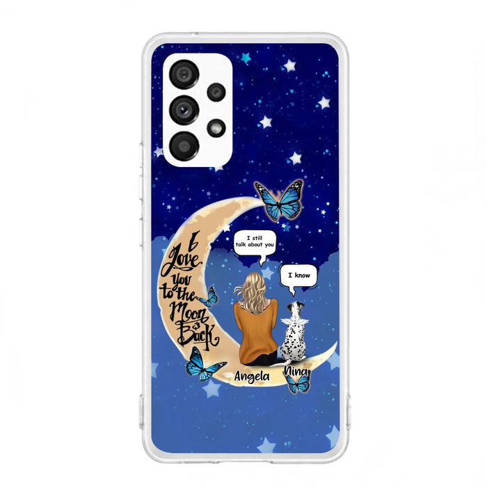 Custom Personalized Memorial Pet Phone Case - Up to 4 Pets - Best Gift For Dog/Cat Lover - I Love You To The Moon & Back - For iPhone And Samsung Phone Case